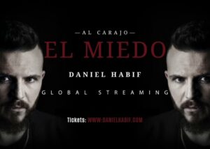 Promoción streaming "El Miedo" Daniel Habif.