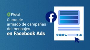 Publicidad Facebook Ads en curso Platzi.