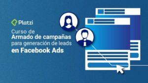 Publicidad Curso Facebook Ads en Platzi.