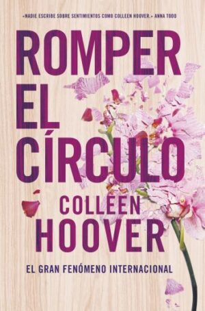 Portada "Romper el Círculo" por Colleen Hoover.