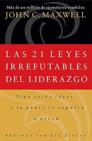 Portada del libro Las 21 leyes del liderazgo.