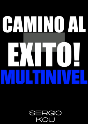 Camino al éxito multinivel