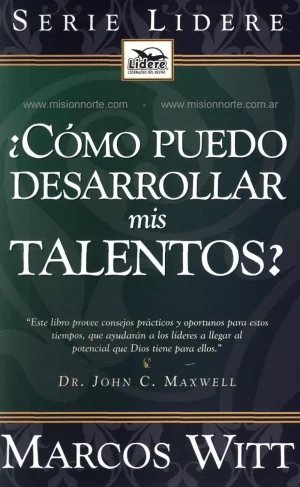 Portada del libro: Cómo puedo desarrollar mis talentos