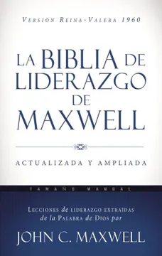 Portada del libro La Biblia de Liderazgo de Maxwell