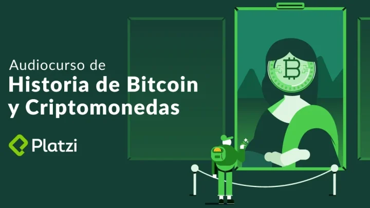 Audiocurso Historia de Bitcoin y Criptomonedas en Platzi