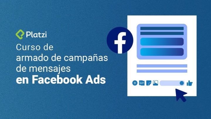 Publicidad Facebook Ads en curso Platzi.