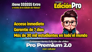 Curso edición video Pro Premium 2.0 celular